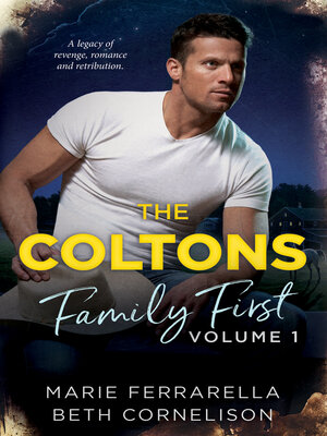 cover image of The Coltons: Family First, Volume One